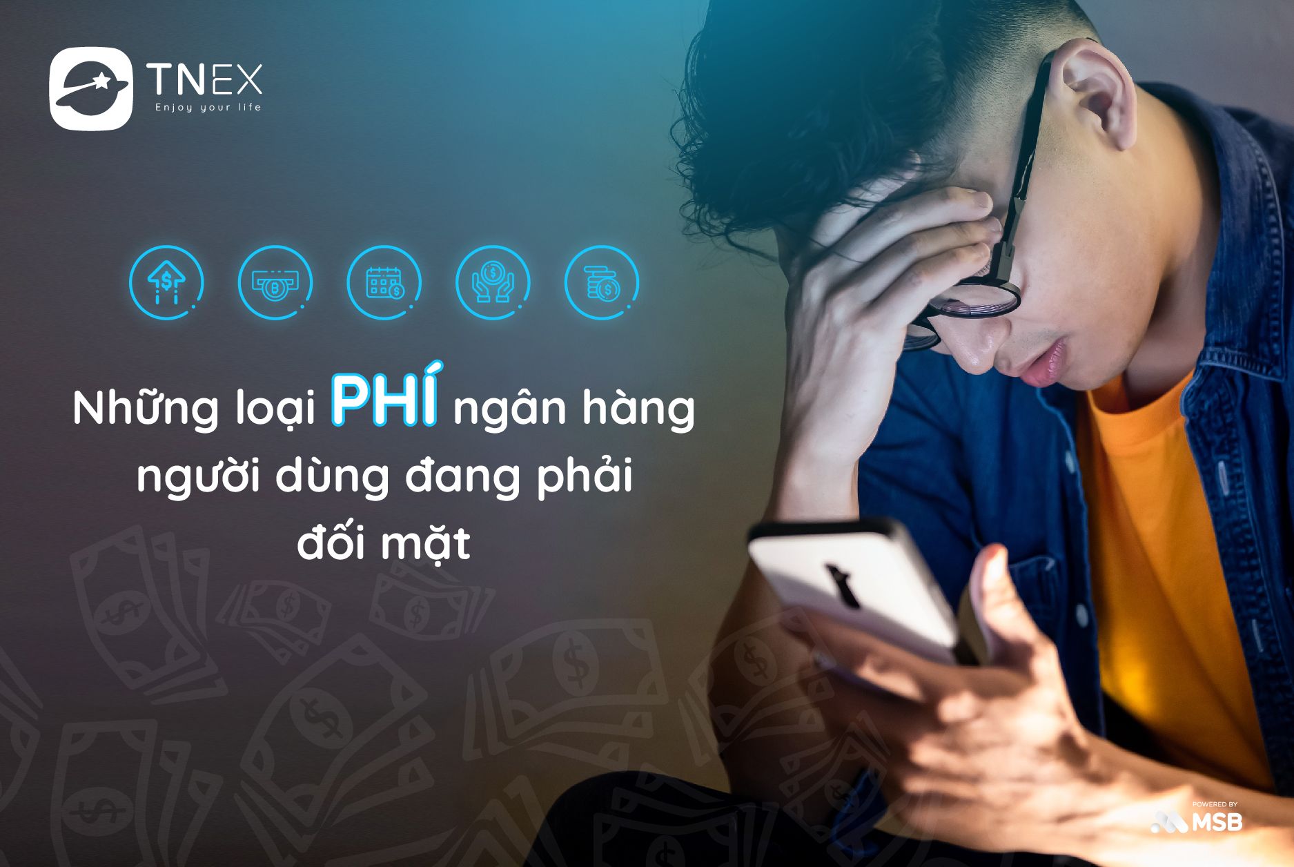 NHỮNG LOẠI PHÍ NGÂN HÀNG NGƯỜI DÙNG ĐANG PHẢI ĐỐI MẶT