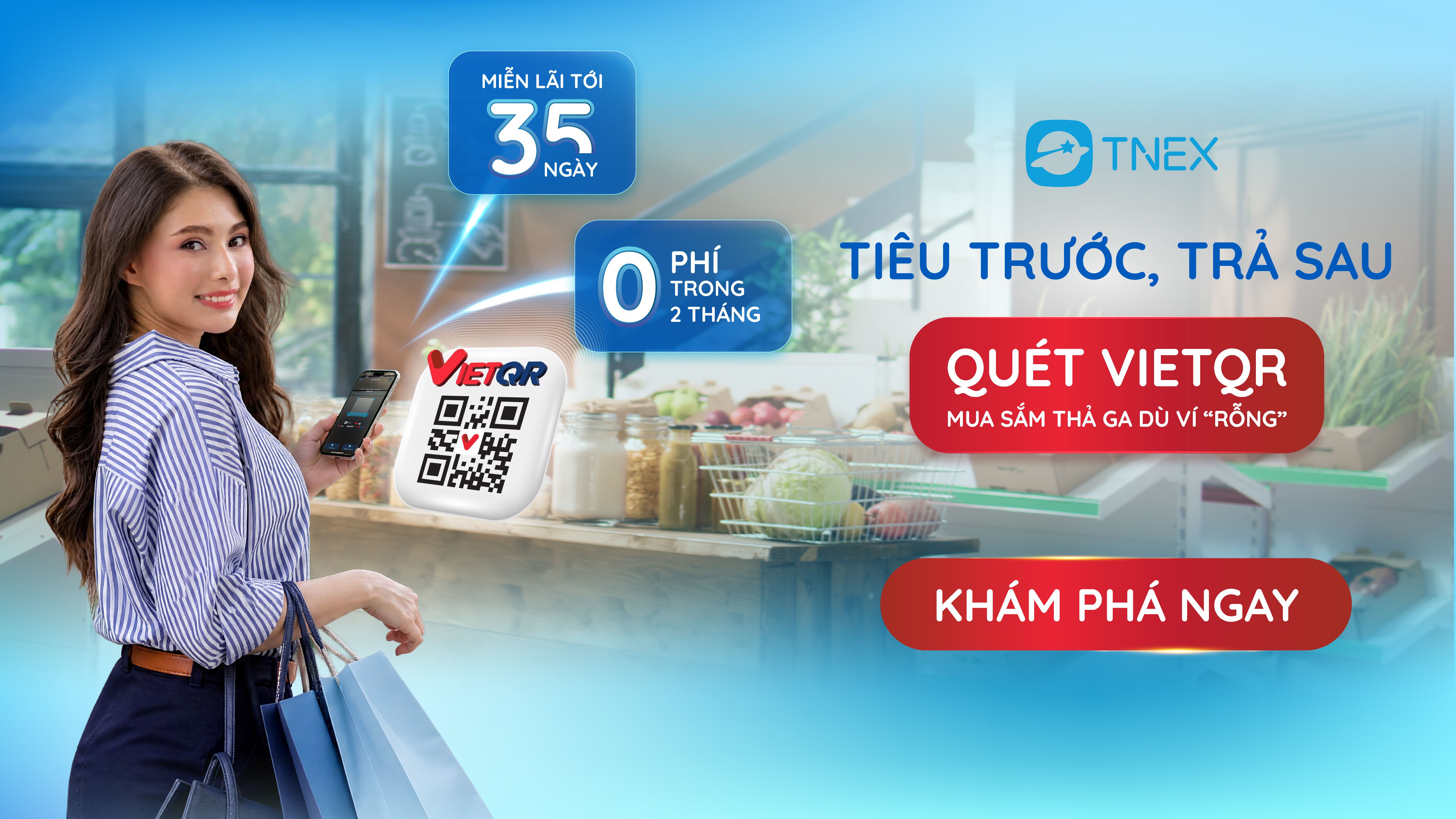 Ra mắt tính năng thanh toán VietQR cho sản phẩm Tiêu trước trả sau trên TNEX