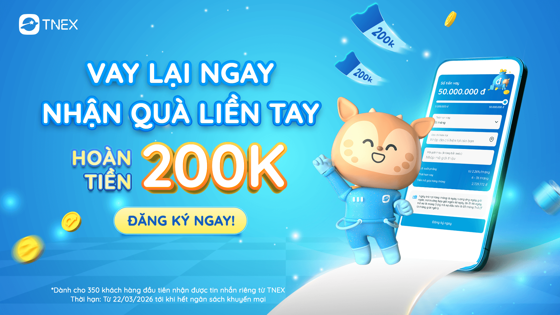 Tặng 200.000đ cho khách hàng đăng kí vay tái cấp vay tiêu dùng trên ứng dụng TNEX
