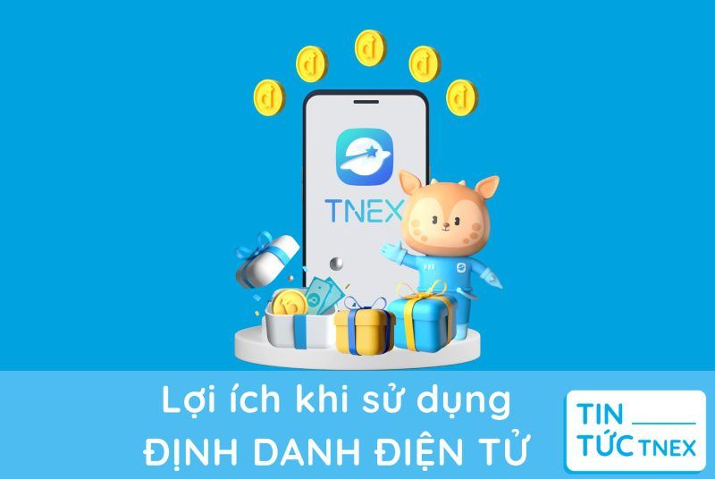 Định danh điện tử là gì? Lợi ích khi sử dụng và những điều cần lưu ý
