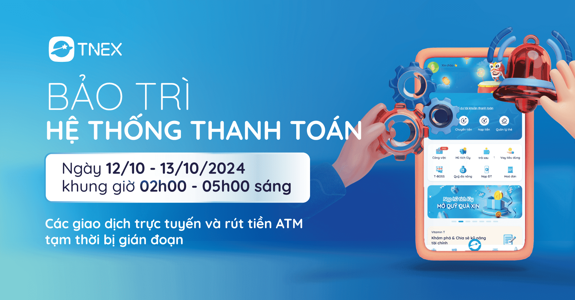 TNEX THÔNG BÁO KẾ HOẠCH BẢO TRÌ HỆ THỐNG THANH TOÁN TNEX THÔNG BÁO KẾ HOẠCH BẢO TRÌ HỆ THỐNG THANH TOÁN