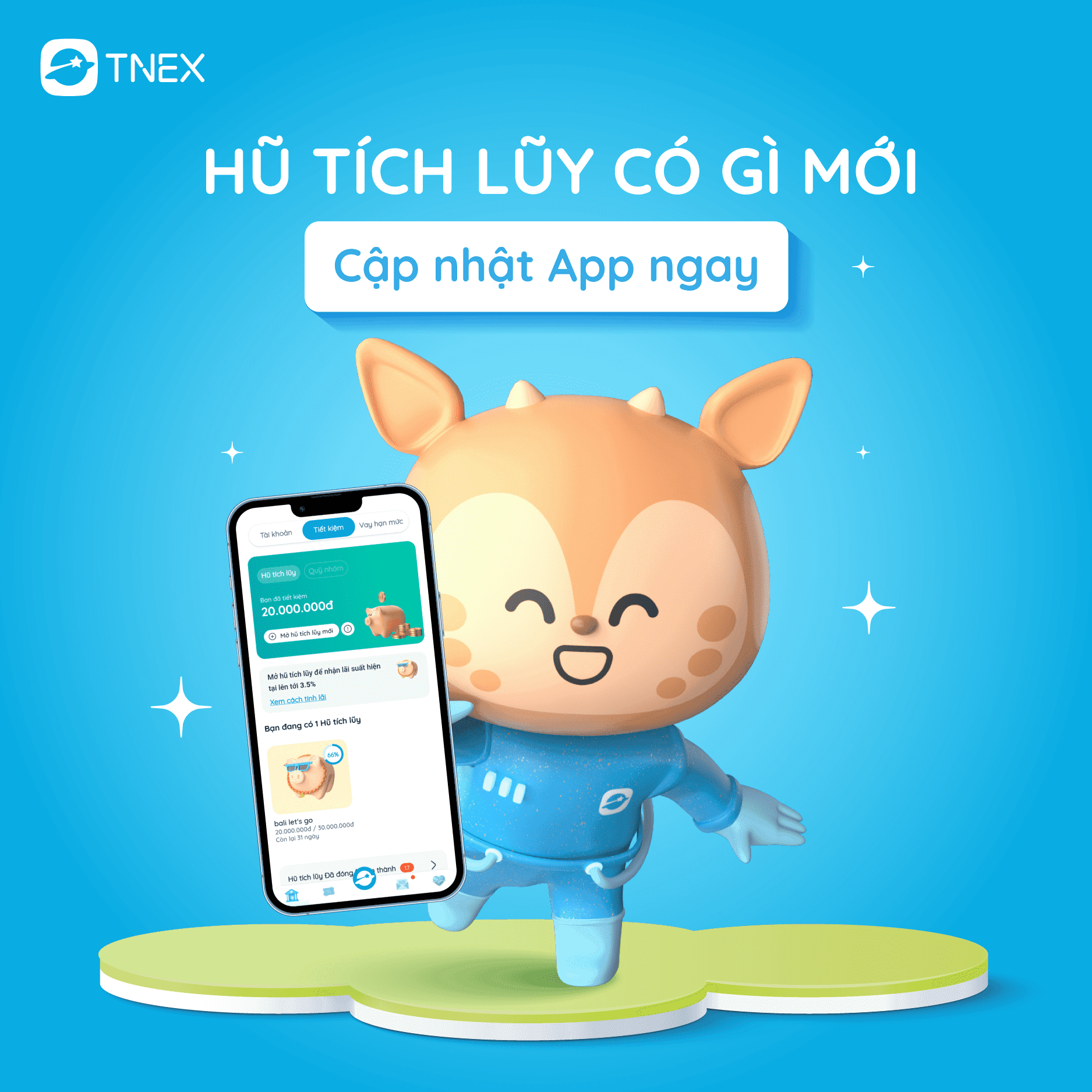HŨ TÍCH LŨY CẬP NHẬT ĐIỀU KHOẢN HẤP DẪN – LÃI SUẤT CAO CHƯA TỪNG CÓ HŨ TÍCH LŨY CẬP NHẬT ĐIỀU KHOẢN HẤP DẪN – LÃI SUẤT CAO CHƯA TỪNG CÓ