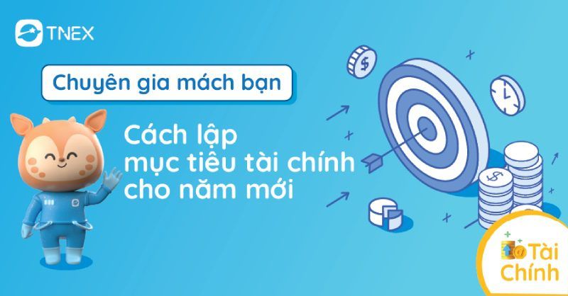 Cách lập mục tiêu tài chính cho năm mới Cách lập mục tiêu tài chính cho năm mới