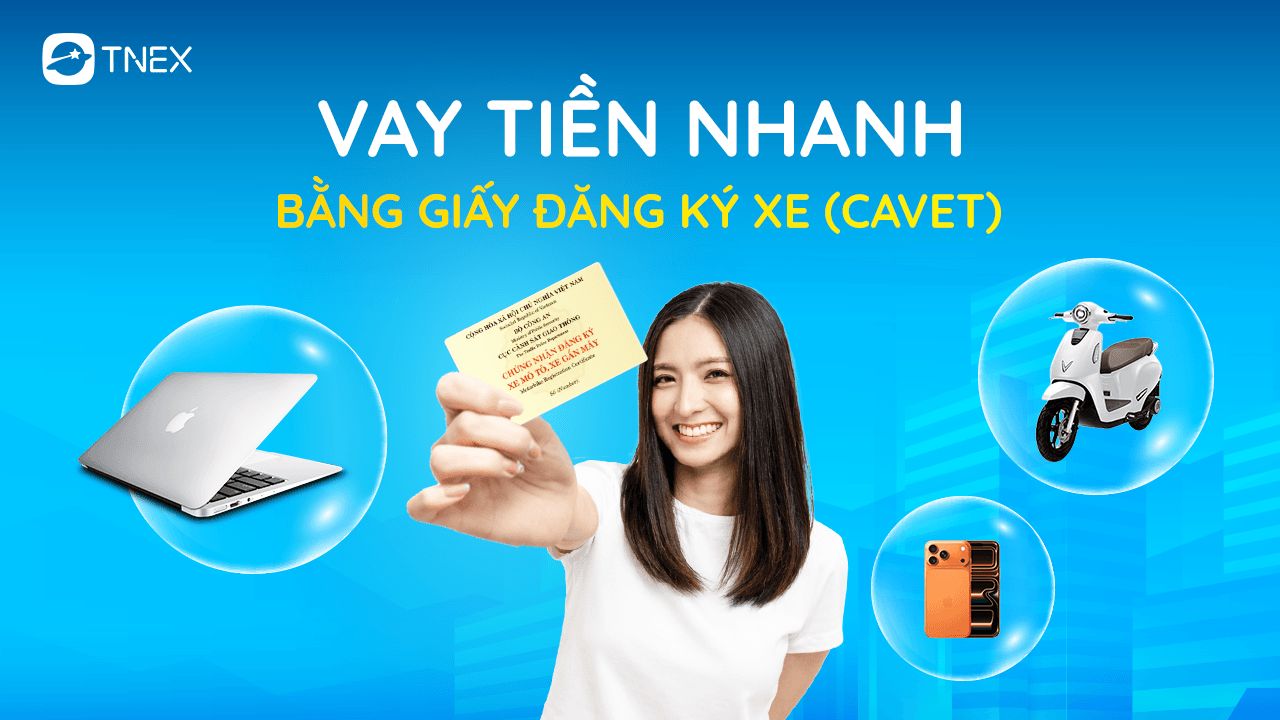 Vay tiền nhanh online bằng cavet giấy đăng ký xe hoặc bằng lái xe và những thông tin bạn cần biết
Vay tiền nhanh online bằng cavet giấy đăng ký xe hoặc bằng lái xe và những thông tin bạn cần biết