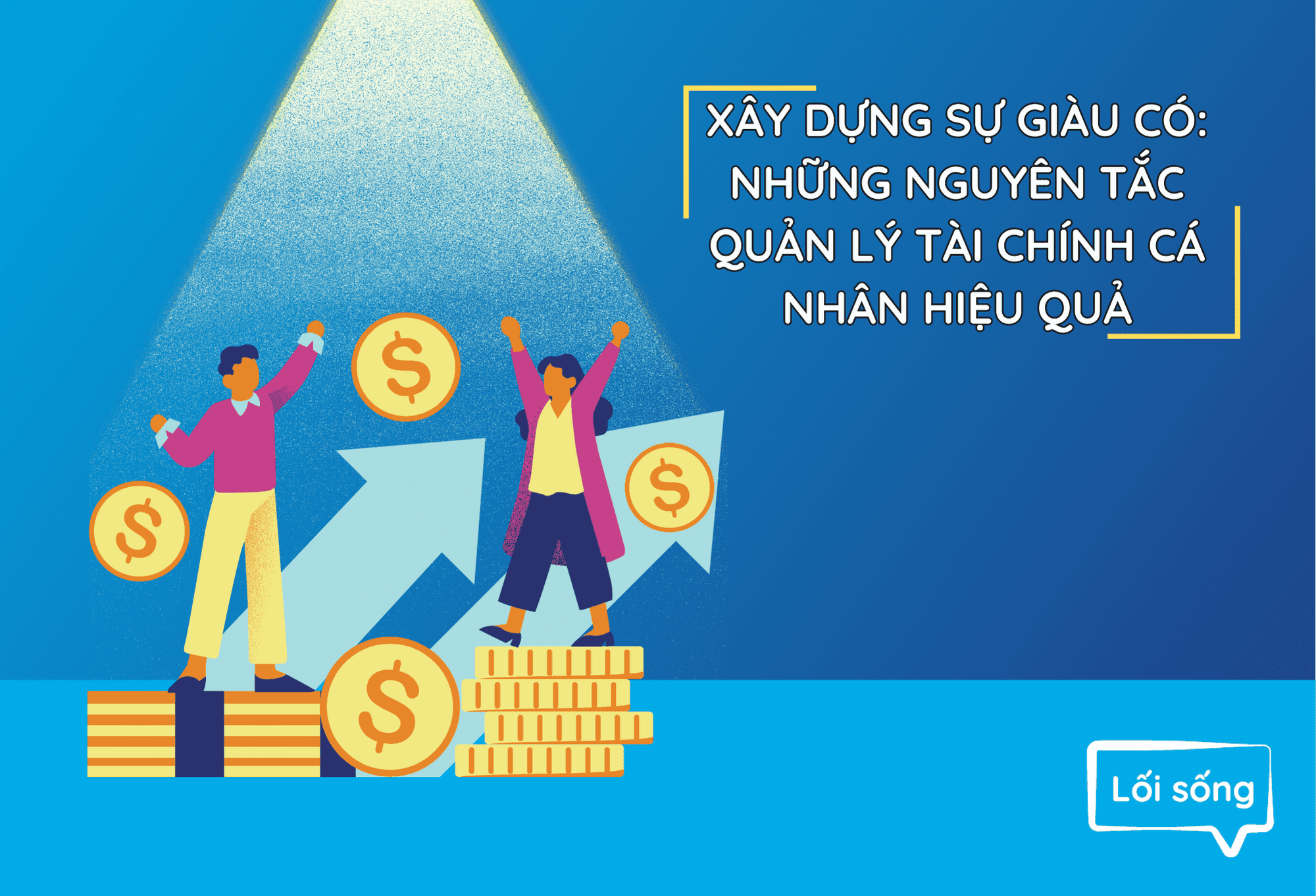 Xây dựng sự giàu có: Những nguyên tắc quản lý tài chính cá nhân hiệu quả Xây dựng sự giàu có: Những nguyên tắc quản lý tài chính cá nhân hiệu quả