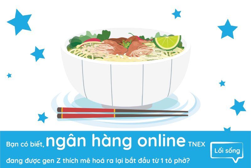 “Vũ trụ” TNEX – Nơi mang đến những dịch vụ tài chính và thuận ích sống cho thế hệ trẻ “Vũ trụ” TNEX – Nơi mang đến những dịch vụ tài chính và thuận ích sống cho thế hệ trẻ