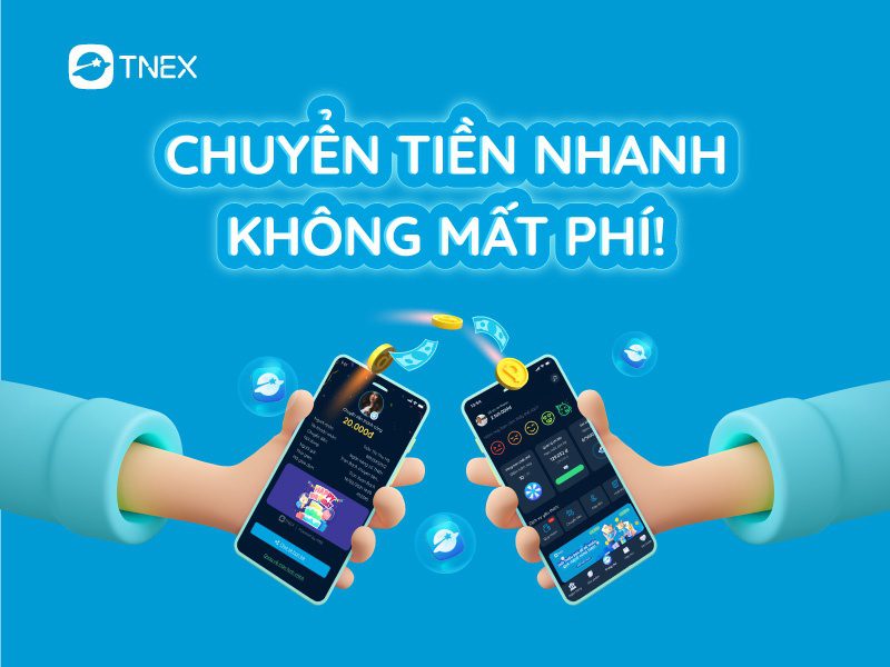 Ngân hàng miễn phí chuyển tiền TNEX free 100% các loại phí